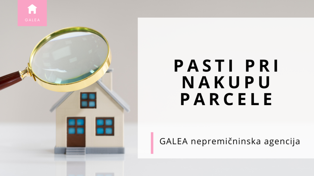 Pasti pri nakupu parcele